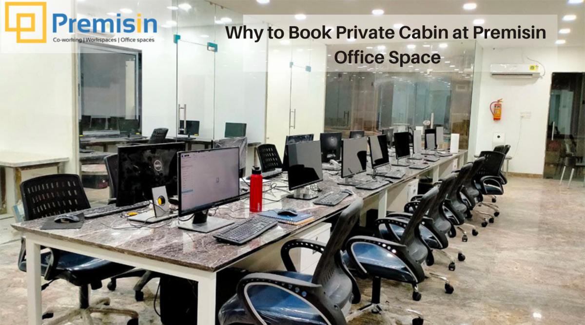 Why Book Private Cabin at Premisin office space